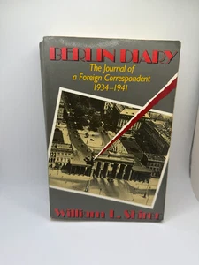 Berlin Diary The Journal of a Foreign Correspondent 1934-1941 William L Shirer - Bild 1 von 8