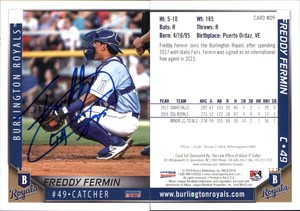 Freddy Fermin Signed 2018 Choice Burlington Royals #9 Card Auto AU