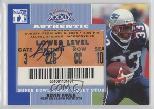 2007 Topps TX Exclusive Super Bowl Ticket Stubs Auto Kevin Faulk #SB-KF Auto