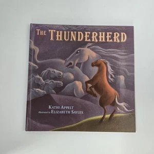 The Thunderherd Kathi Appelt 1995 First Edition First Printing Signed HC Vtg - Imagen 1 de 7