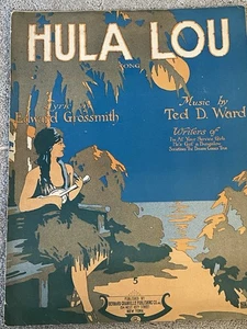 1916 HULA LOU Antique Sheet Music by Ted Ward, Edward Grossmith - Picture 1 of 5