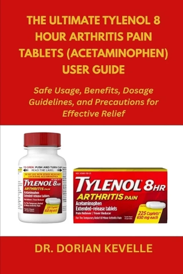 The Ultimate Tylenol 8 Hour Arthritis Pain Tablets (Acetaminophen) User Guide: S — 第 1/1 张图片