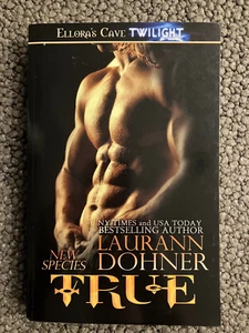 True [New Species] - Laurann Dohner, Laurann. VERY GOOD - Picture 1 of 4