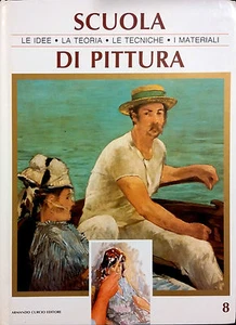 SCUOLA DI PITTURA. LE IDEE, LA TEORIA, LE TECNICHE, I MATERIALI N.8. A. CURCIO - Picture 1 of 1