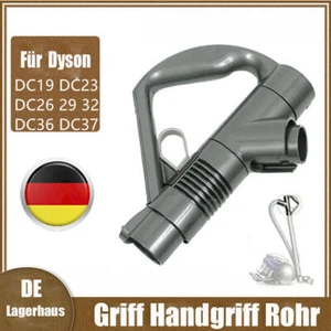 Hand-Rohr-Griff Für Dyson DC19T2 DC23T2 DC26 DC29 DC32 DC33c DC36 DC37 DC46 DC52 - Bild 1 von 9