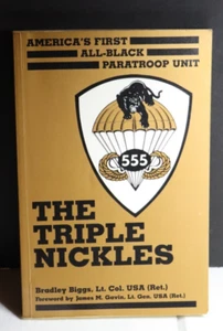 The Triple Nickles: America's first all-Black Paratroop unit AIRBORNE BOOK RARE - Picture 1 of 9