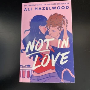 Not in Love: From the bestselling author of The Lov by Ali Hazelwood 2024 PB New - Picture 1 of 8