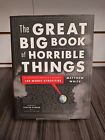 The Great Big Book of Horrible Things: The 100 Worst Atrocities by Matthew White