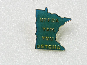 UFFDA Yah, You Betcha Minnesota Hut Anstecknadel - Bild 1 von 2
