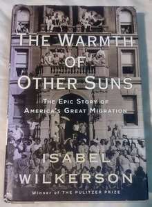Warmth of Other Suns America's Great Migration Isabel Wilkerson 2010 HB Signed - Picture 1 of 7