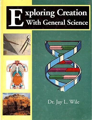 Exploring Creation With General Science - Hardcover By Wile, Jay L. - GOOD Foto 1 de 1