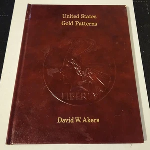 1975 SIGNED DAVID W. AKERS UNITED STATES GOLD PATTERNS HB BOOK 1st! - Bild 1 von 4