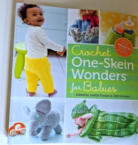 SIGNED COPY! Crochet One Skein Wonders For Baby- Judith Durant and Edie Eckman - Imagen 1 de 2