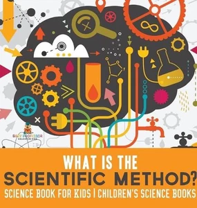 What is the Scientific Method? Science Book for Kids Children's Science Books by - Picture 1 of 1