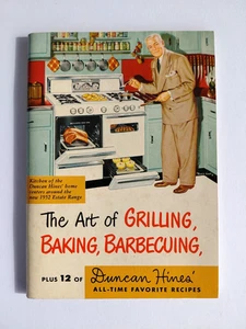 Vintage Duncan Hines The Art of Grilling Baking Barbecuing Recipe Book 1952 BBQ - Bild 1 von 5