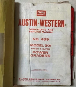 CLARK Austin-Western Model 301 POWER GRADERS Operator’s & Service Manual No. 489 - Picture 1 of 8