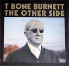 T-BONE BURNETT - THE OTHER SIDE - VINYL LP  " NEW, SEALED "