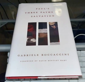 Paul’s Three Paths to Salvation, Hardcover by Boccaccini, Gabriele; Hart, Dav... - Picture 1 of 1