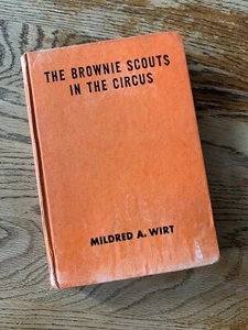 Vintage Brownie Scouts in the Circus Mildred A Wirt 1949 Cupples and Leon Comp - Picture 1 of 9
