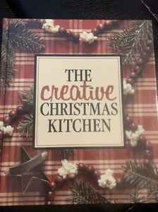 The Creative Christmas Kitchen: Hardcover Book by Anne Childs - Picture 1 of 10