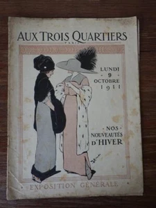 Mode CATALOGUE Aux Trois Quartiers Paris Nouveautes D'HIVER Octobre 1911 M.Bert - Picture 1 of 6