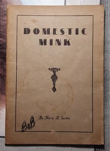1960s Domestic Mink Book, Harry Sexton - Mink Farming Scarce Paperback. - Picture 1 of 24