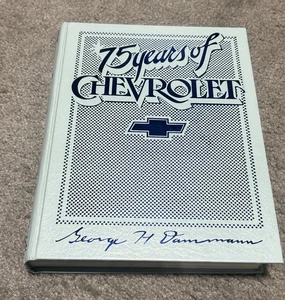 75 Years Of Chevrolet 1986 Hardcover Book Crestline Publishing George H. Dammann - Picture 1 of 6