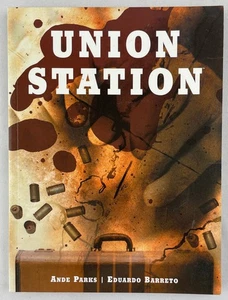 Union Station, Ande Parks / Eduardo Barreto, 2003, Graphic Novel. 1st Ed, TPBK - Imagen 1 de 20