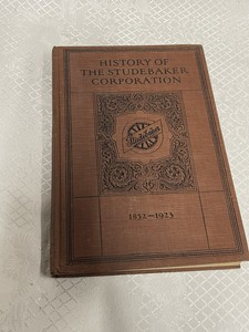 History of the Studebaker Corporation 1852-1923, printed 1924