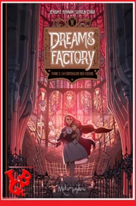 DREAMS FACTORY 2 02 Mai 2021 TPB Hardcover SOLEIL Chrysalide des coeurs # NEUF # - Imagen 1 de 2