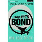 Win, Lose or Die (James Bond Series) Gardner, John and Vance, Simon