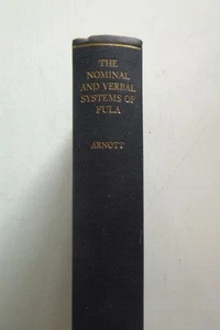 The Nominal & Verbal Systems of Fula by D W Arnott (hardcover, 1970) - Picture 1 of 7