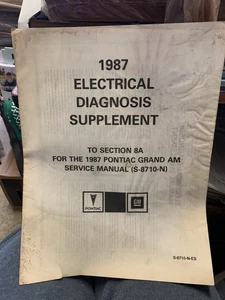 1987 Pontiac Grand Am Electrical Diagnosis Supplement Service Manual S-8710-N-ES - Bild 1 von 2