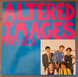 Altered Images - Pinky Blue (OIS, 1982, 85665) - Picture 1 of 9