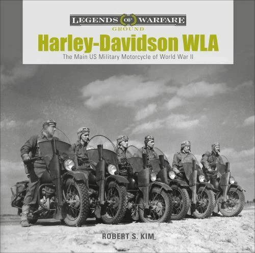 Harley-Davidson WLA: The Main US Military Motorcycle of World War II (Legends of - Image 1 of 1
