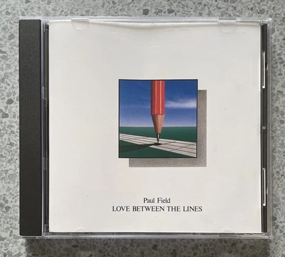 Paul Field Love Between The Lines *Signed*  CD Edge Records ECD7011 1988 Rare - Image 1 of 3