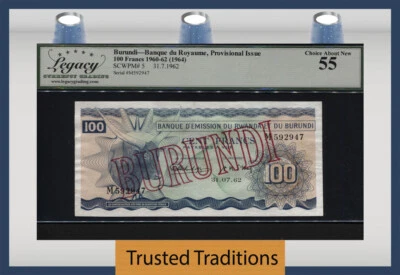 TT PK 5 1960-62 BURUNDI 100 FRANCS SCARCE OVERSTAMP LCG 55 CHOICE ABOUT NEW! - Image 1 of 2