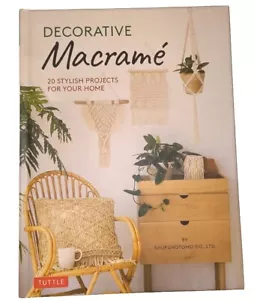 Decorative Macrame: 20 Stylish Projects for Home Shufunotomo Hb - Foto 1 di 10