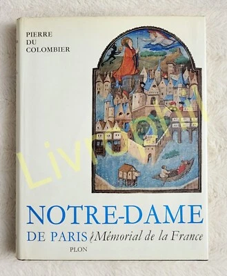 Colombier : Notre-Dame de Paris - Mémorial de France / Plon 1966 relié / TB état - Photo 1/4