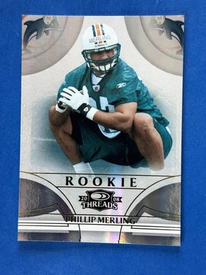 2008 Donruss Threads #223 Phillip Merling Miami Dolphins #/999 - Image 1 of 2