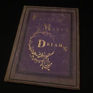 Fairy Mary's Dream ~ AFL ~ 1870 1st Edition Illustrated Victorian Faeries - Imagen 1 de 20