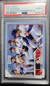 2023 Topps Dodgers Fathers Day Blue FIRST RUN 01/50-PSA 10/POP 2 💥Rare Card💥
