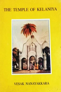 The Temple of Kelaniya By Vesak Nanayakkara (Hardcover) - Picture 1 of 3
