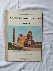 IL SANTUARIO DELLA CONSOLAZIONE IN PATERNO' A CUNSOLO V RAPISARDA 1979 SICILIA - Imagen 1 de 5