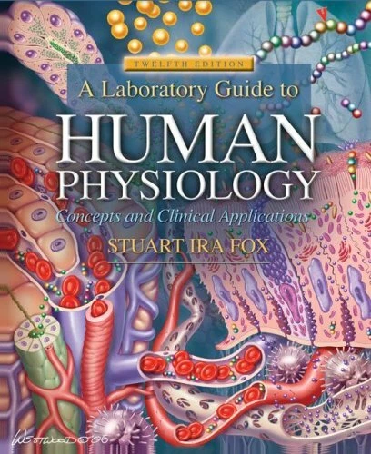 Laboratory Guide To Human Physiology Concepts and Clinical Applications Fox - Image 1 of 1