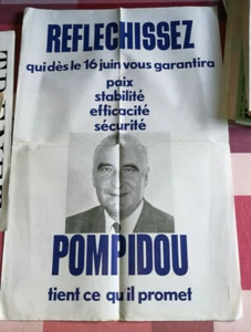 AFFICHE ELECTION PRESIDENTIELLE 1969 POMPIDOU REFLECHISSEZ QUI VOUS GARANTIRA - Picture 1 of 1