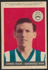 A&BC-FOOTBALL 1958 WITH PLANET (47-92)-#74- HUDDERSFIELD TOWN - KENNETH TAYLOR