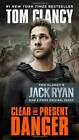 Clear and Present Danger (Movie Tie-In) (A Jack Ryan Novel) - Paperback - GOOD