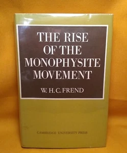 The Rise of the Monophysite Movement, W.H.C. Frend, 1972 HCDJ 1st Edition ex-lib - Picture 1 of 12