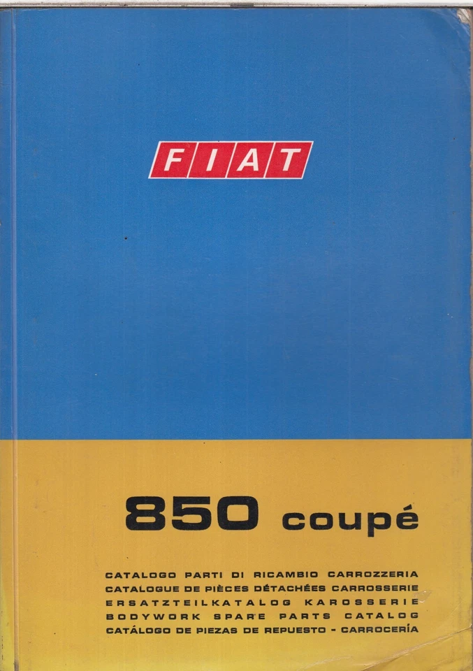 FIAT 850 CUPÉ ORIGINAL 1968 CARROCERÍA DE FÁBRICA Y MOLDURAS CATÁLOGO DE REPUESTOS Foto 1 de 1